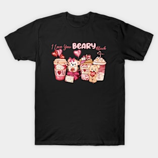 i love you beary much T-Shirt